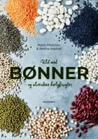 Vild med bønner af Betina Hastoft og Marie Melchior