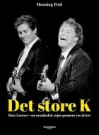 Det store K – Kim Larsen