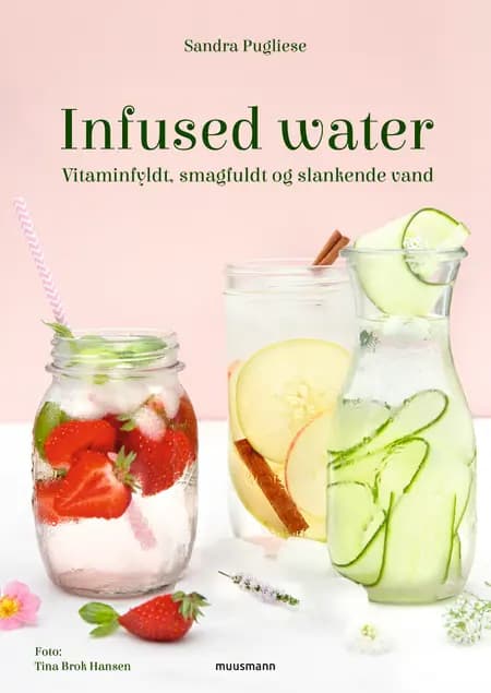 Infused water af Sandra Pugliese