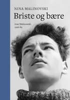 Briste og bære af Nina Malinovski
