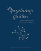 Oprydningsguiden af Mirjam Madsen og Cathrine Hougaard Sørensen