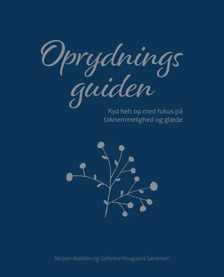 Oprydningsguiden af Cathrine Hougaard Sørensen