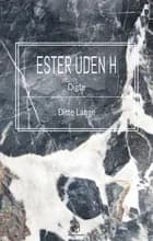 Ester uden H af Ditte Lange