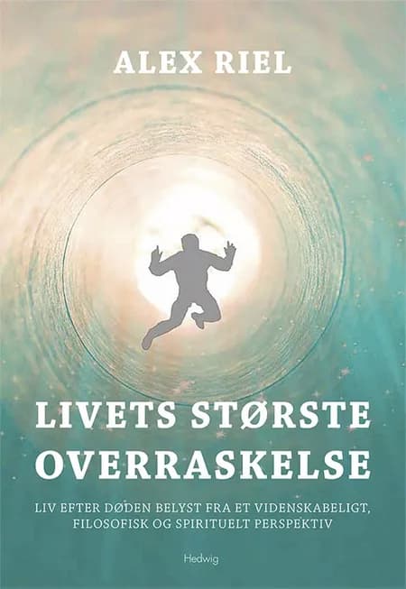 Livets største overraskelse af Alex Riel