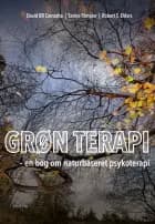 Grøn terapi – en bog om naturbaseret psykoterapi af David BR  Camacho, Sanne  Rimpler og Robert S.  Ehlers