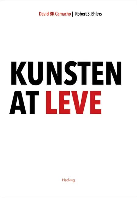 Kunsten at leve af Robert S. Ehlers