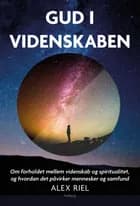 Gud i videnskaben af Alex Riel