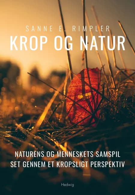 Krop og natur af Sanne E. Rimpler