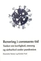 Berøring i coronaens tid af Henriette Steiner og Kristin Veel