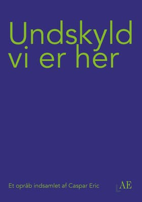 Undskyld vi er her af Caspar Eric