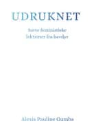 Udruknet af Alexis Pauline Gumbs