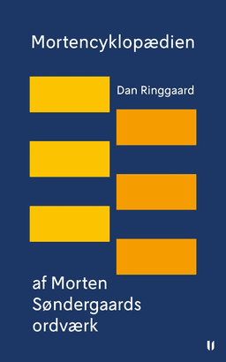 Mortencyklopædien af Morten Søndergaards ordværk af Dan Ringgaard