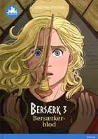 Bersærk Bind 3 Bersærkerblod af Josefine Ottesen