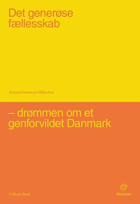 Det generøse fællesskab af Asmund Havsteen-Mikkelsen