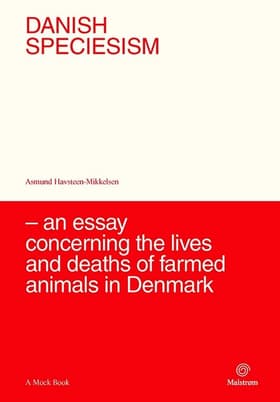 Danish Speciesism af Asmund Havsteen-Mikkelsen