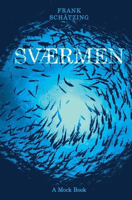 Sværmen af Frank Schätzing