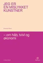 Jeg er en mislykket kunstner af Kristoffer Ørum