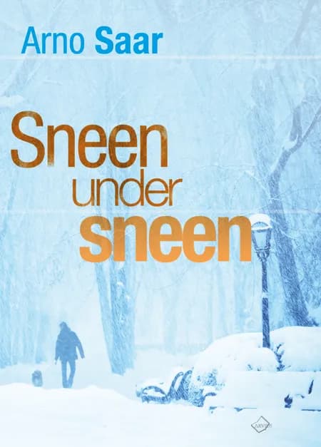 Sneen under sneen af Arno Saar