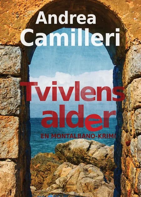 Tvivlens alder af Andrea Camilleri