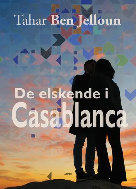 De elskende i Casablanca af Tahar Ben Jelloun