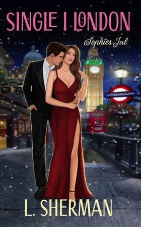 Single i London - Sophies jul af L. Sherman