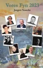 Vores Fyn 2023 af Jørgen Nancke