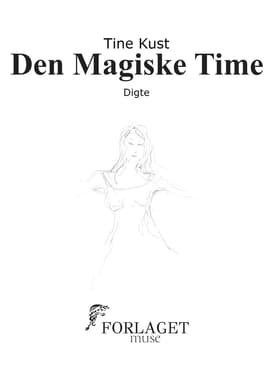 Den Magiske Time af Tine Kust