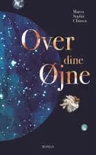 Over Dine Øjne af Maren Sophie Clausen
