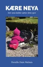 Kære Neya af Pernille Dam Nielsen