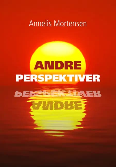 Andre perspektiver af Annelis Mortensen