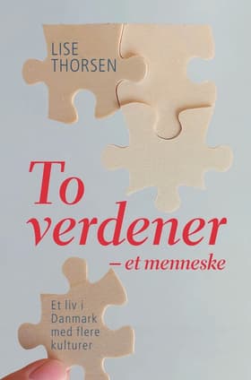 To verdener - et menneske af Lise Thorsen