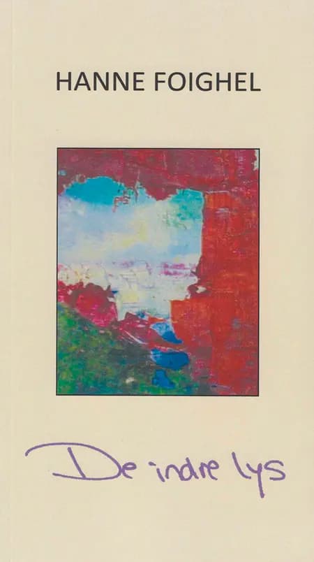 De indre lys af Hanne Foighel