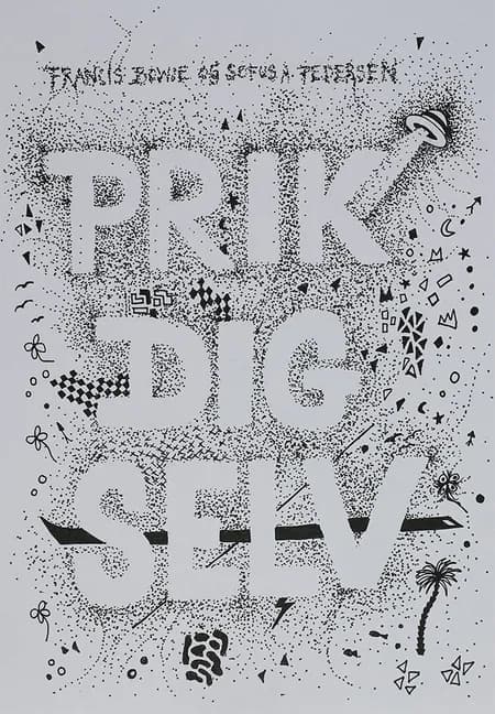 Prik dig selv af Francis Bowie
