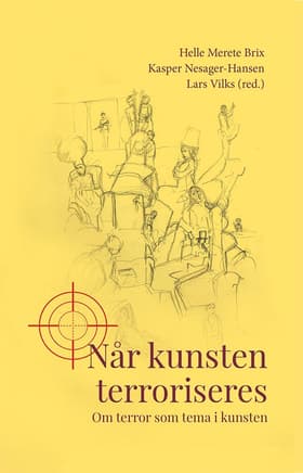 Når kunsten terroriseres af Helle Merete Brix