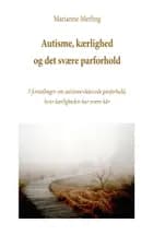 Autisme, kærlighed og det svære parforhold