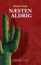 Næsten aldrig af Daniel Sada