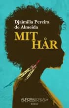 Mit hår