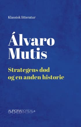 Strategens død og en anden histoire af Guillermo Camacho