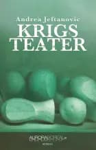 Krigsteater af Andrea Jeftanovic