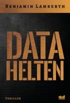 Datahelten af Benjamin Lamberth