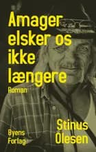 Amager elsker os ikke længere
