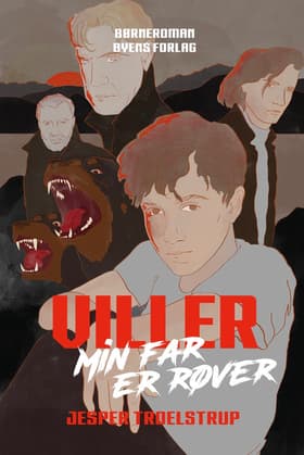 Viller - min far er røver af Jesper Troelstrup