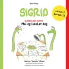 Sigrid - slangen uden venner - Mal og LæsLet
