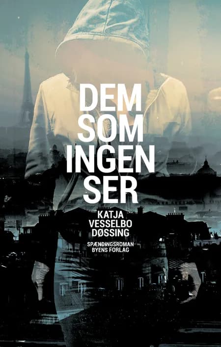 Dem som ingen ser af Katja Vesselbo Døssing
