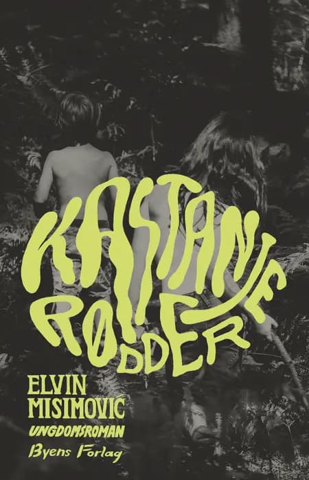 Kastanjerødder af Elvin Misimović