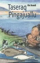 Taseraq Pingajuallu
