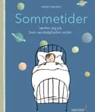 Sommertider tænker jeg på, hvor uendeligheden ender af Inger Tobiasen