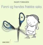 Fanni og hendes frække saks