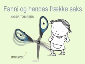 Fanni og hende frække saks af Inger Tobiasen