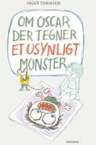 Om Oscar der tegner et usynligt monster